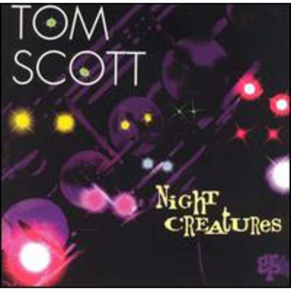 Tom Scott - Night Creatures  CD